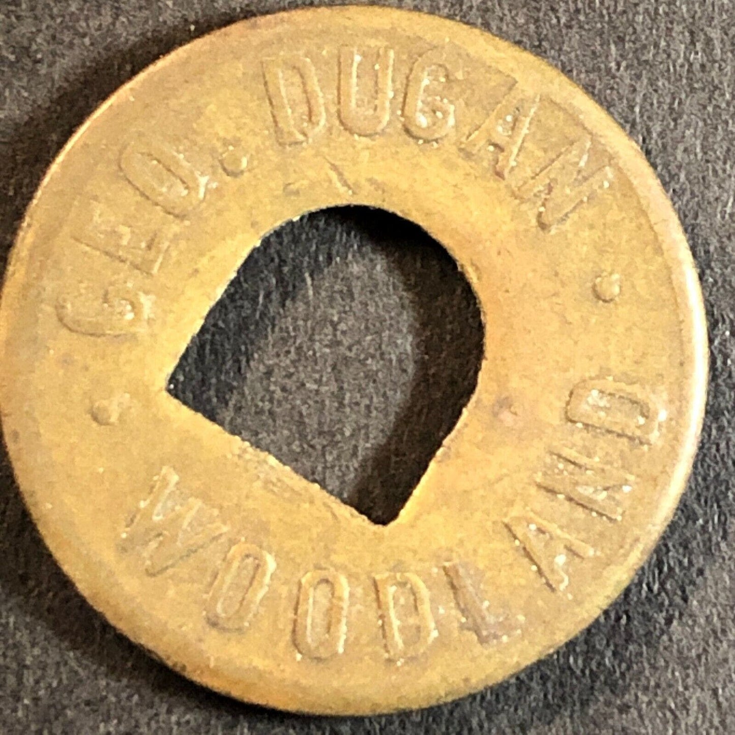 Geo. Dugan Woodland (CA Cigars Billiards) G/F 5c Trade Token c1920s 21mm Brass