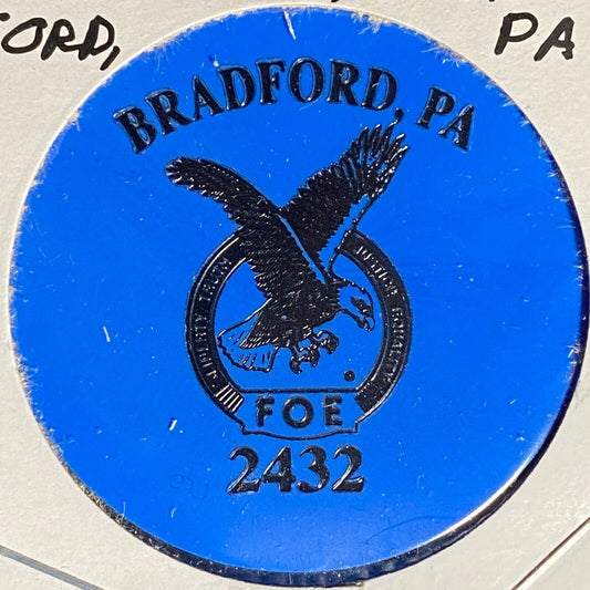 Bradford, PA F.O.E. Aerie 2432 Plastic Drink Token G/F Mixed Drink or Beer