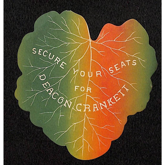 "Secure Your Seats for Deacon Crankett" Victorian Trade Card / Circular