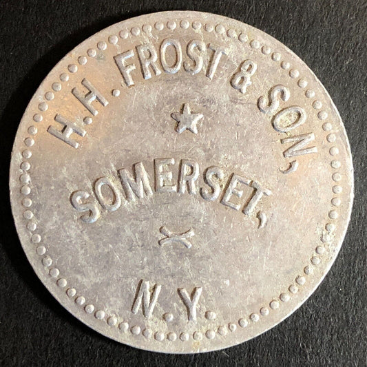 H.H. Frost & Son Somerset, NY G/F $1 Alum Trade Token c1920's-30's - 35mm