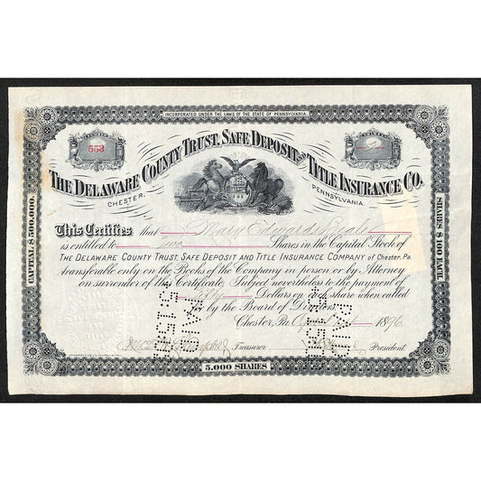 Delaware County Trust, Safe Deposit and Title Ins. Co. 1896 Stock Certificate