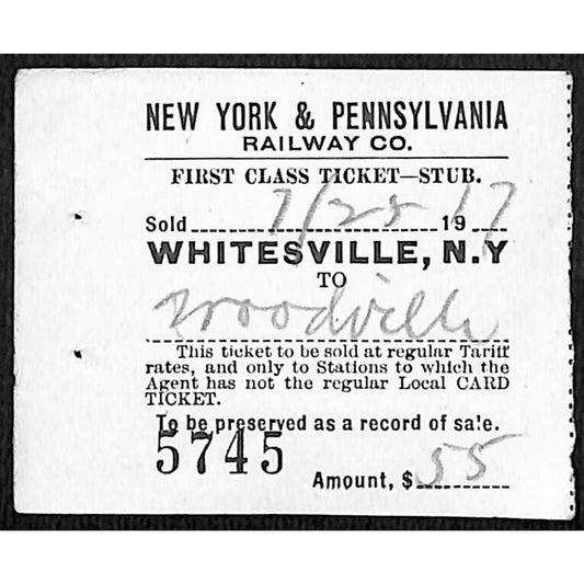 New York & Pennsylvania Ry 1917 Whitesville, NY First Class Ticket Stub #5745