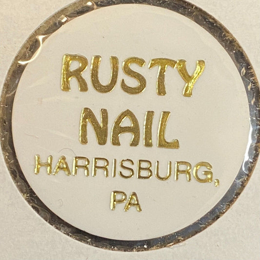 Harrisburg, PA "Rusty Nail" Plastic "Good for One Drink" Token