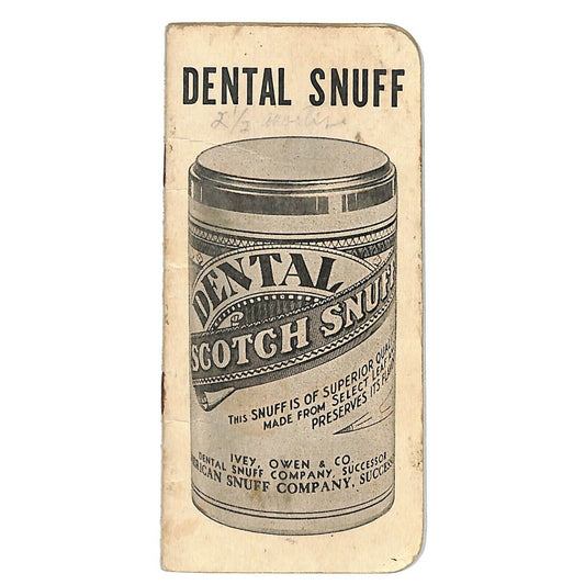 Ivey, Owen & Co. Dental Snuff - Scotch Snuff - Sweet Snuff Notepad 16pp c1930's
