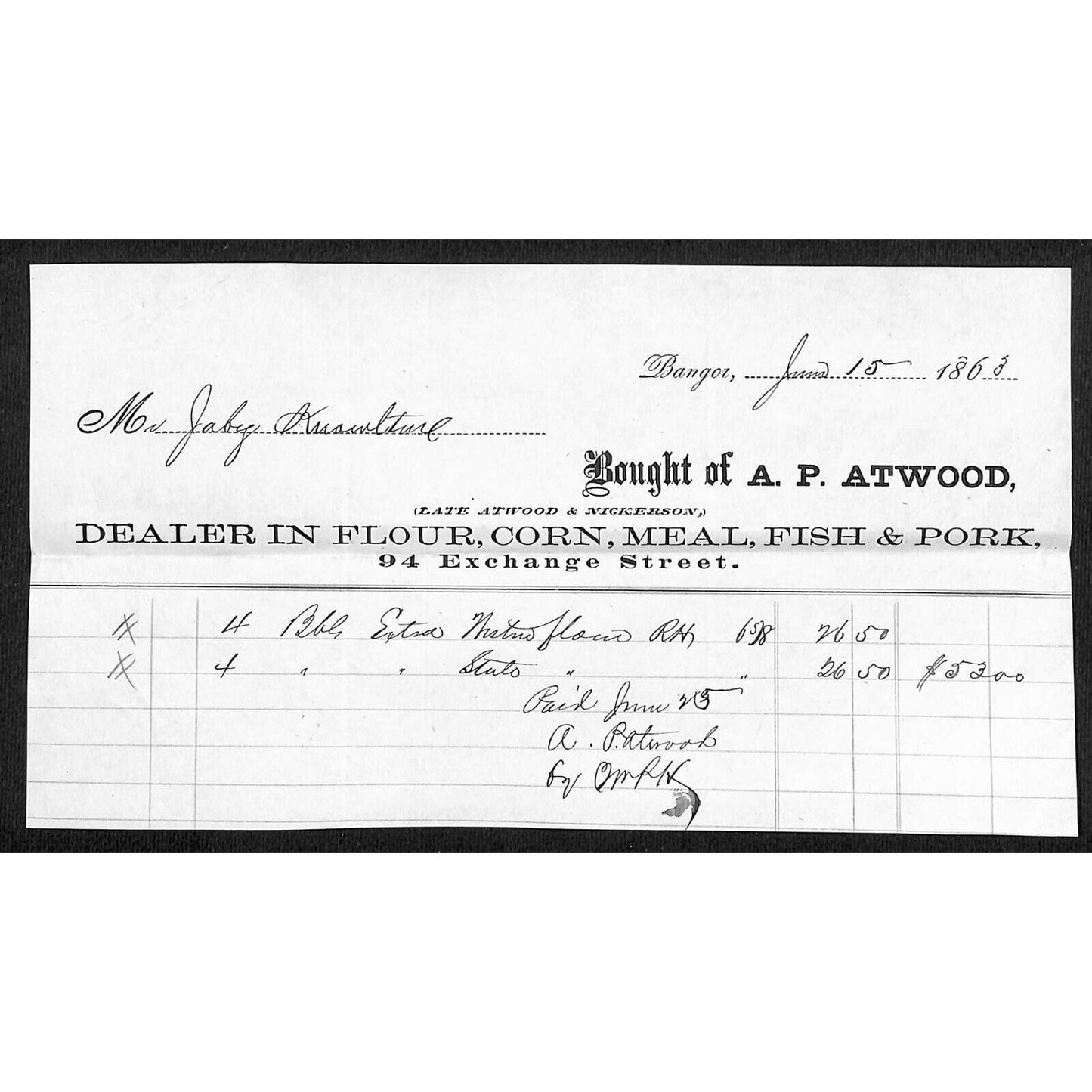 1863 Jabez Knowlton* Newburgh ME A.P. Atwood Bangor Corn Meal Fish Pork Billhead