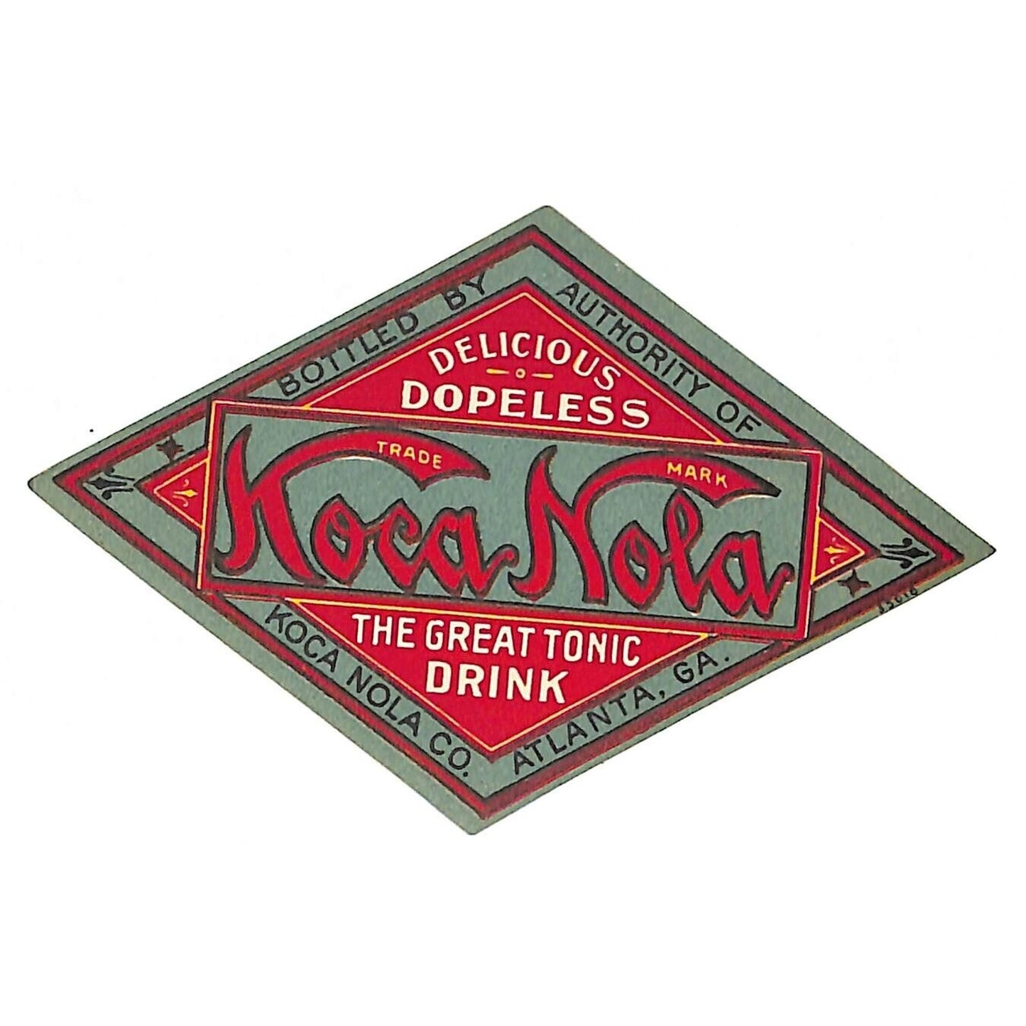 Koca Nola Dopeless Tonic Drink Atlanta, GA Soda Bottle Label c1906-1910 VGC