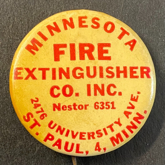 Minnesota Fire Extinguisher Co. Vintage Litho Steel Pinback 1 1/8" c1940's-50's