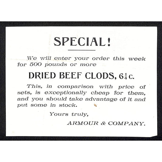 Armour & Company "Dried Beef Clods" Special 500 lbs. or More Adv. Insert c1890