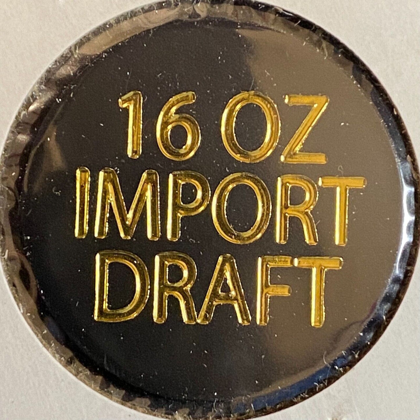 Monaca, PA Blue Steel (Club) c2000 Plastic Token "16 oz. Import Draft" Drink