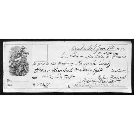 1874 Promissory Note $428 Hannah Craig / Nicholas Demorest w/ Vignette