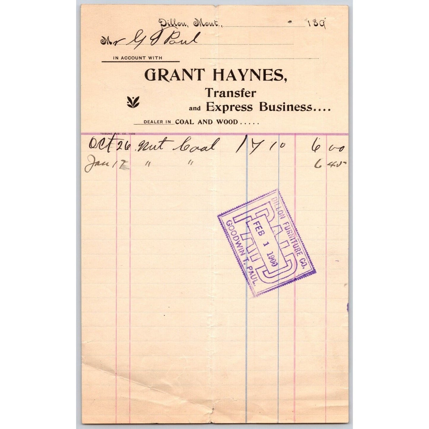 Dillon, MT Grant Haynes Transfer Express Coal Wood 189x 1900 Billhead G.T. Paul*