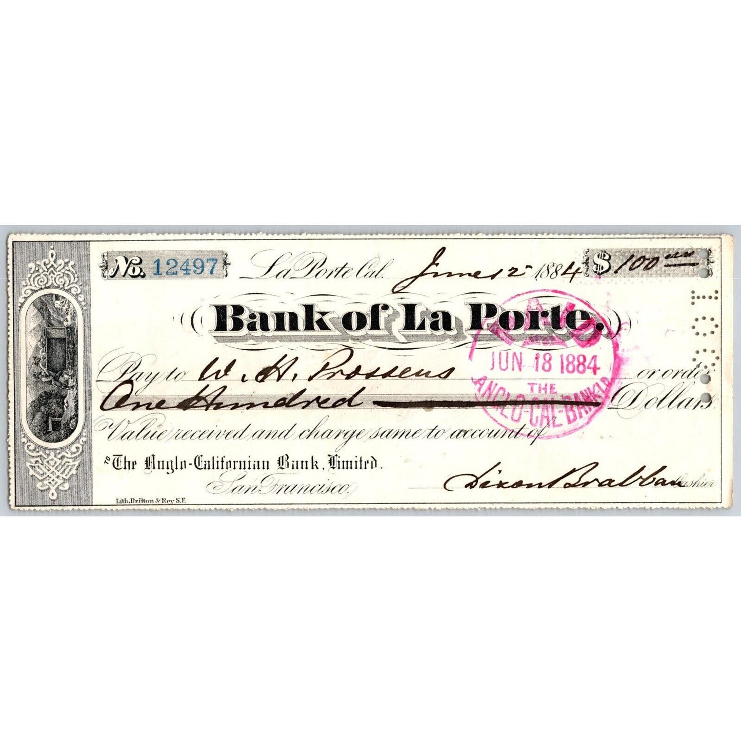 Bank of La Porte Check W.H. Proseus (Lg Land Owner?) 1884 Mining Vignette #12497
