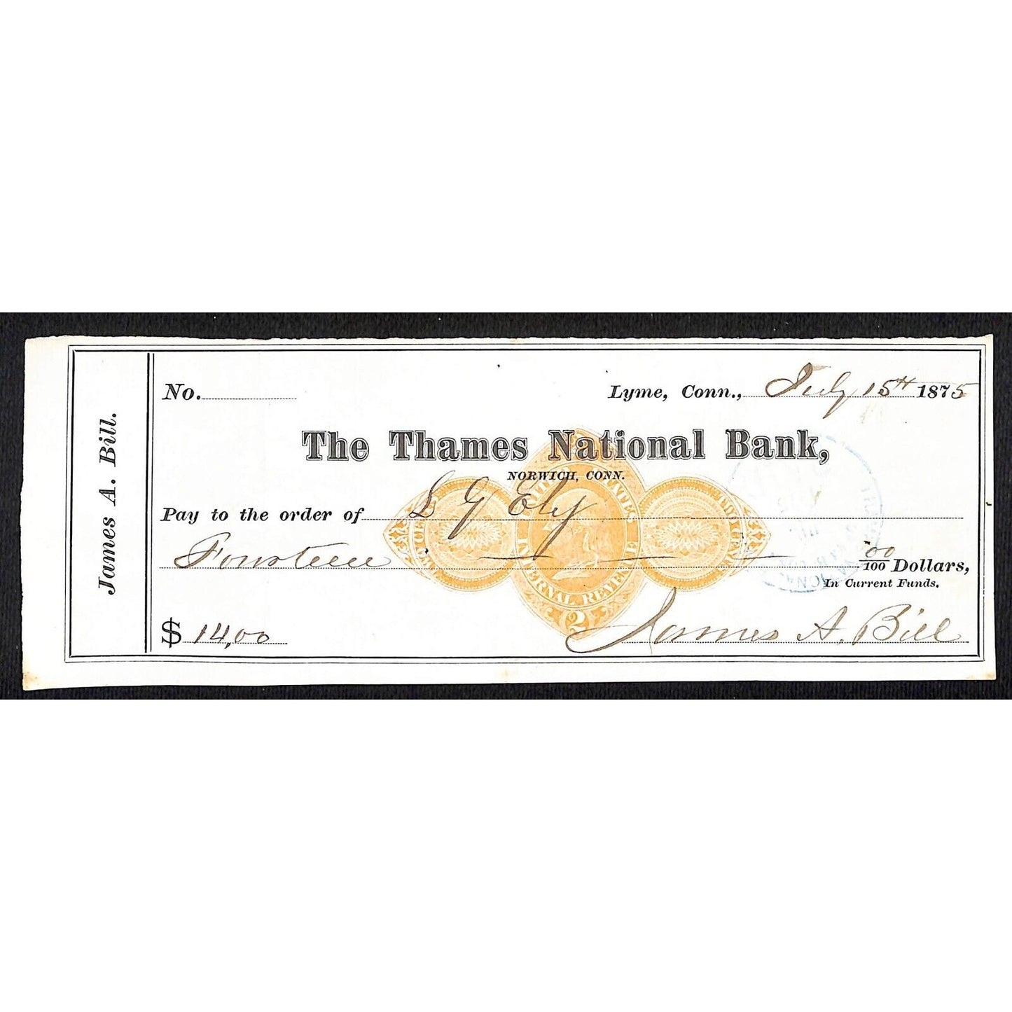 James A. Bill* 1875 Thames National Bank Lyme CT on Rev Stamp Check Stock (#26)