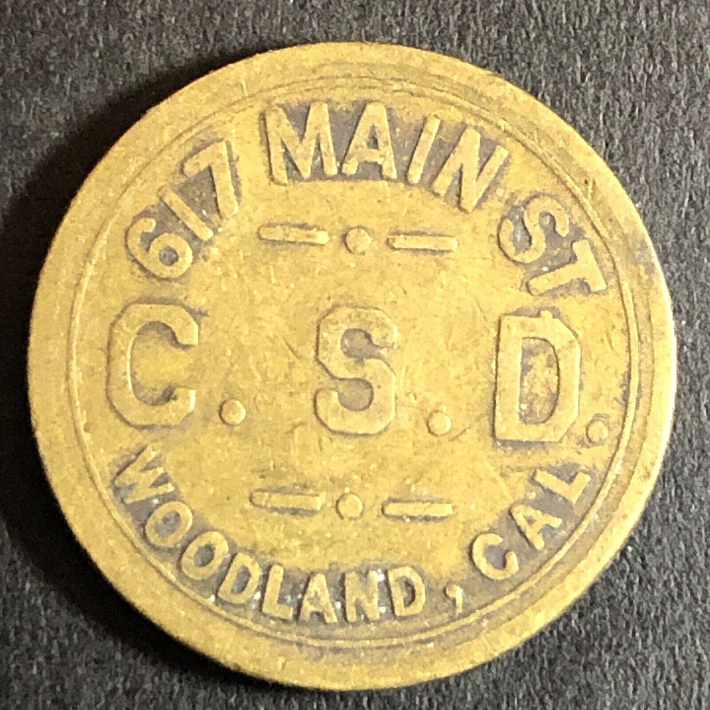 Woodland CA G/F 5c C.S.D. Charles Dunlap Cigars c1920's Trade Token Brass - 21mm