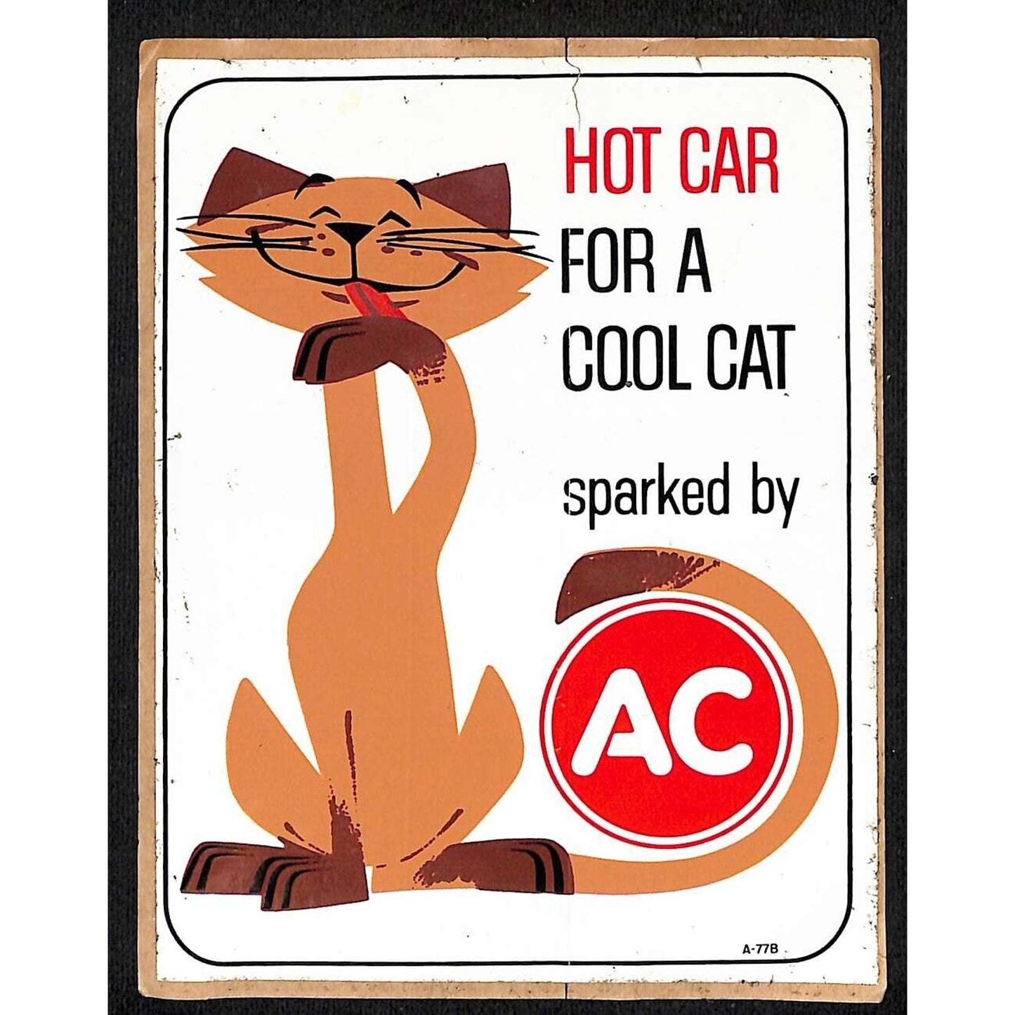 "Hot Car for a Cool Cat" AC Spark Plugs Original Sticker 4 1/2" x 5 3/4" c1977