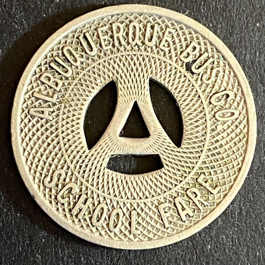 Albuquerque Bus Co. "Good on School Days Only" Token 23mm Hanging "A" (#4)