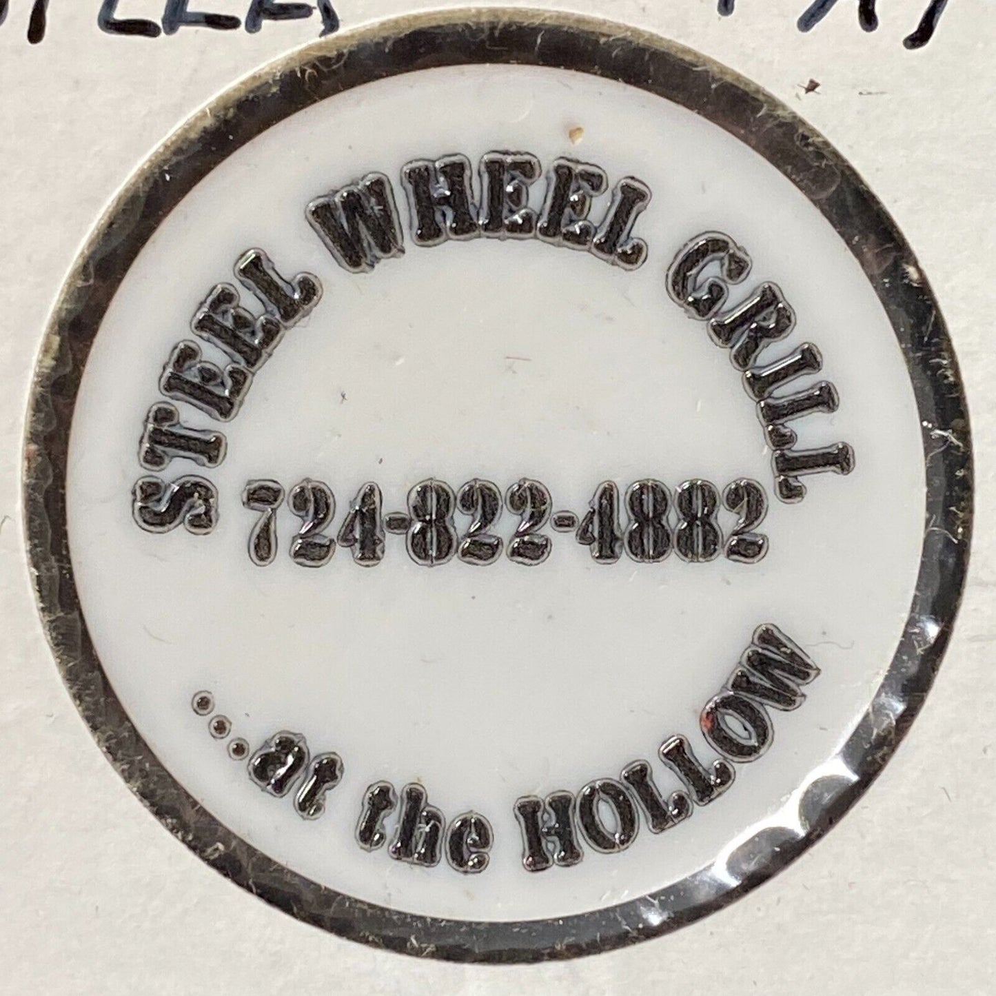 Butler, PA "Steel Wheel Grill at the Hollow" Plastic Token G/F One Mixed Drink