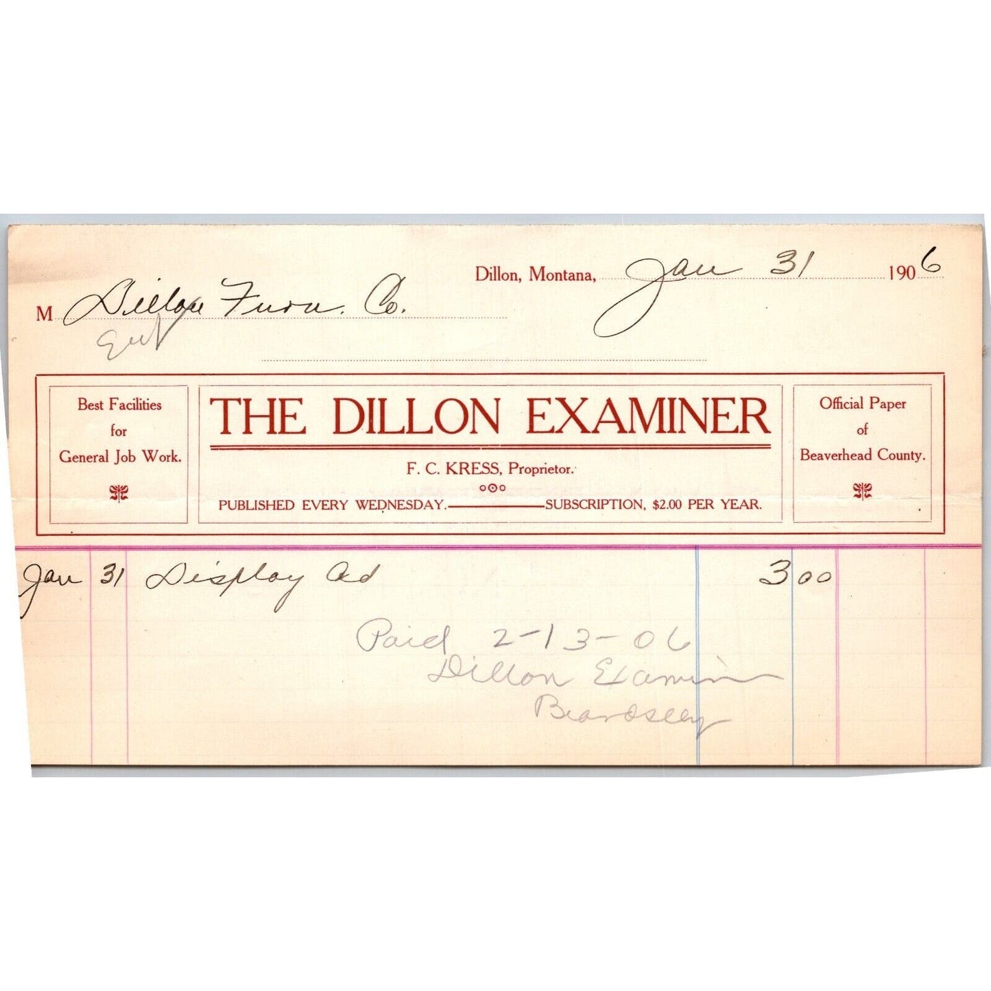 Dillon, MT The Dillon Examiner F.C. Kress Newspaper Jan. 1906 Billhead