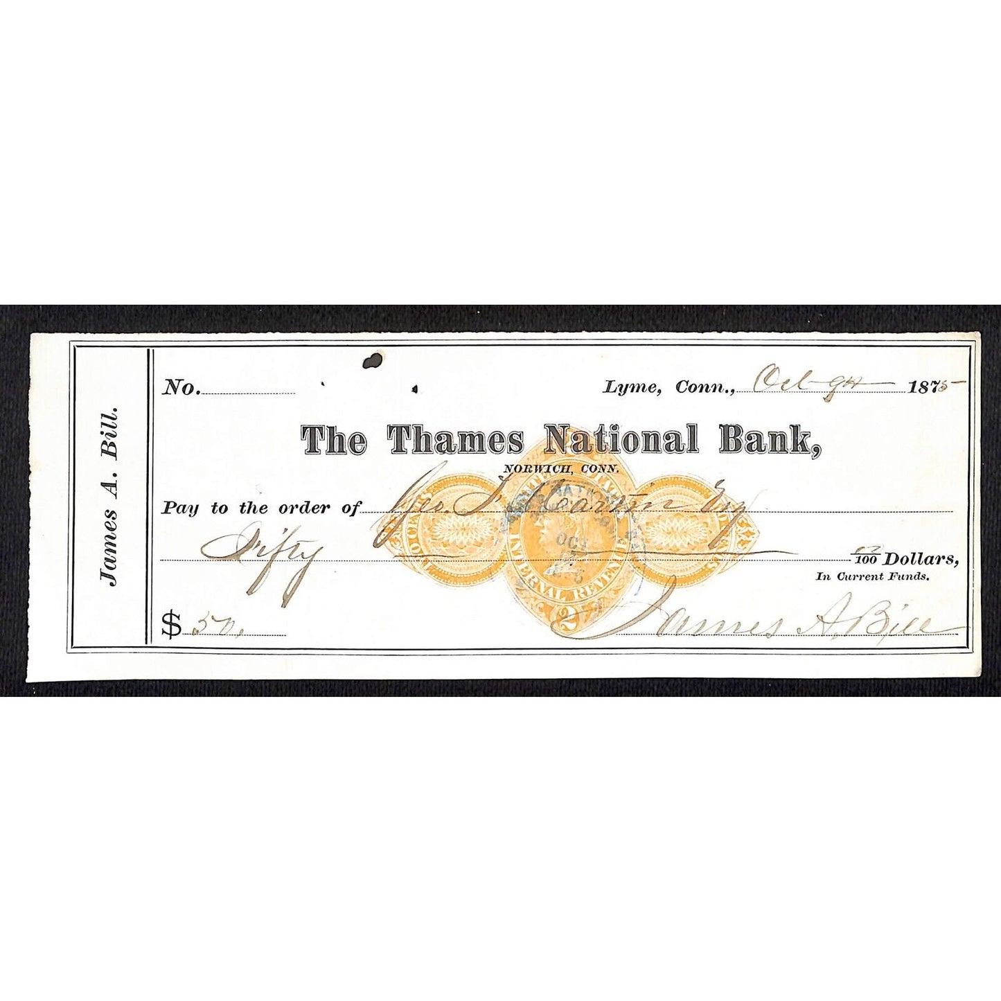 James A. Bill* 1875 Thames National Bank Lyme CT on Rev Stamp Check Stock (#18)