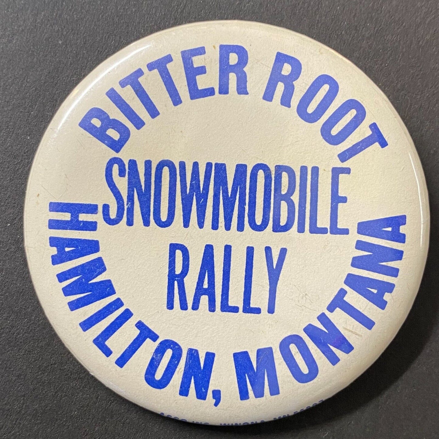 Bitterroot Snowmobile Rally Hamilton, MT c1970's Pinback