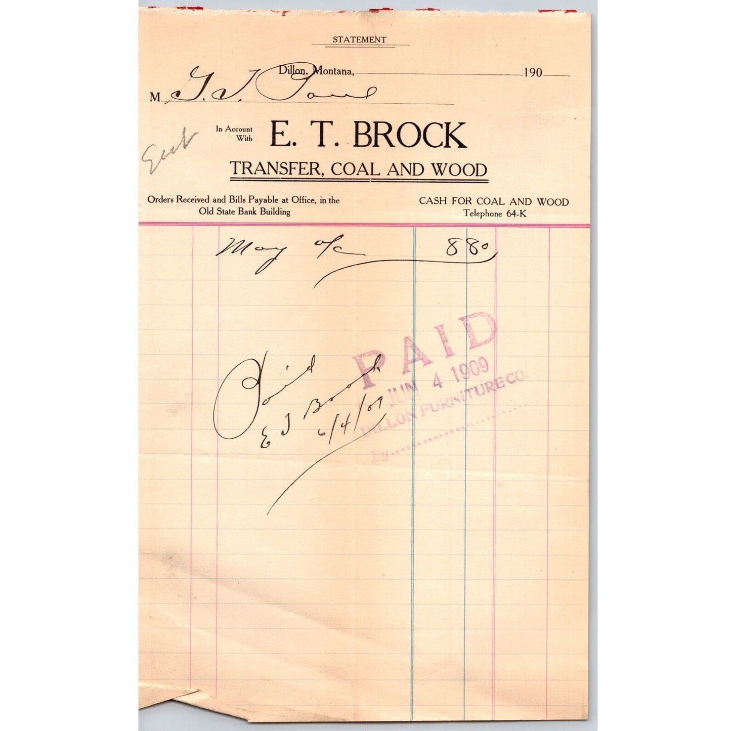 Dillon MT E.T. Brock Transfer Coal Wood 1909 Billhead G.T. Paul*