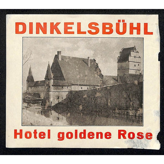 Hotel Goldene Rose Dinkelsbuhl Luggage Label Original 1930's-40's ? - Scarce