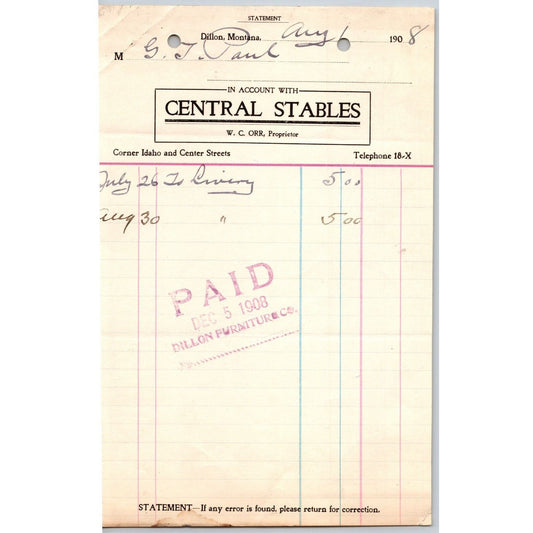 Dillon, MT Central Stables W. C. Orr 1908 Billhead G.T. Paul*