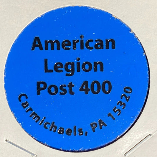 Carmichaels, PA Amer. Legion Post 400 Plastic Drink Token G/F Drink or Beer