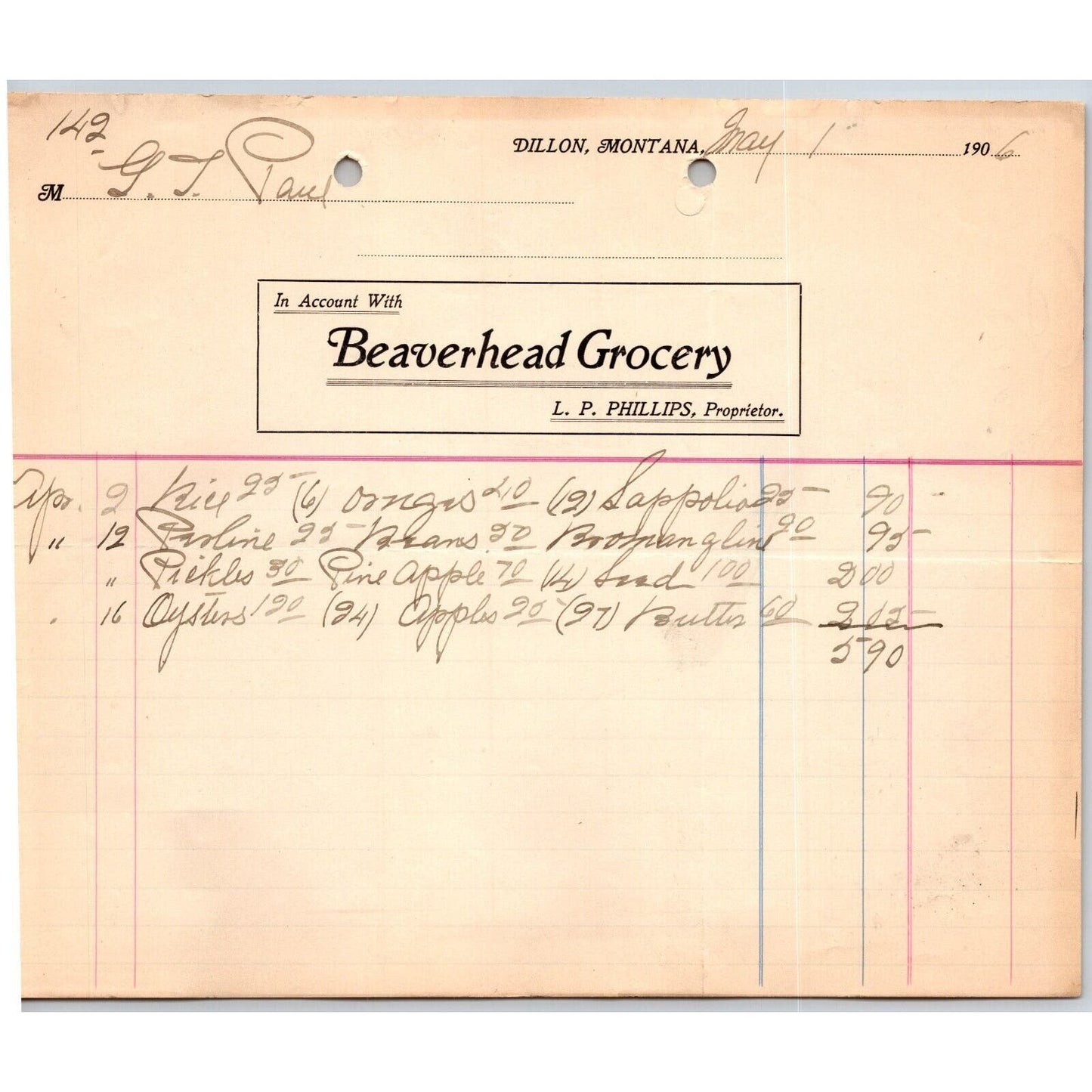 Dillon, MT Beaverhead Grocery L.P. Phillips May 1906 Billhead G.T. Paul*