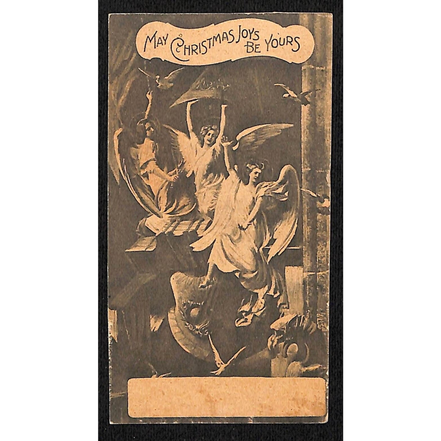 c1900 "May Christmas Joys Be Yours" w/ 3 Female Angels Card