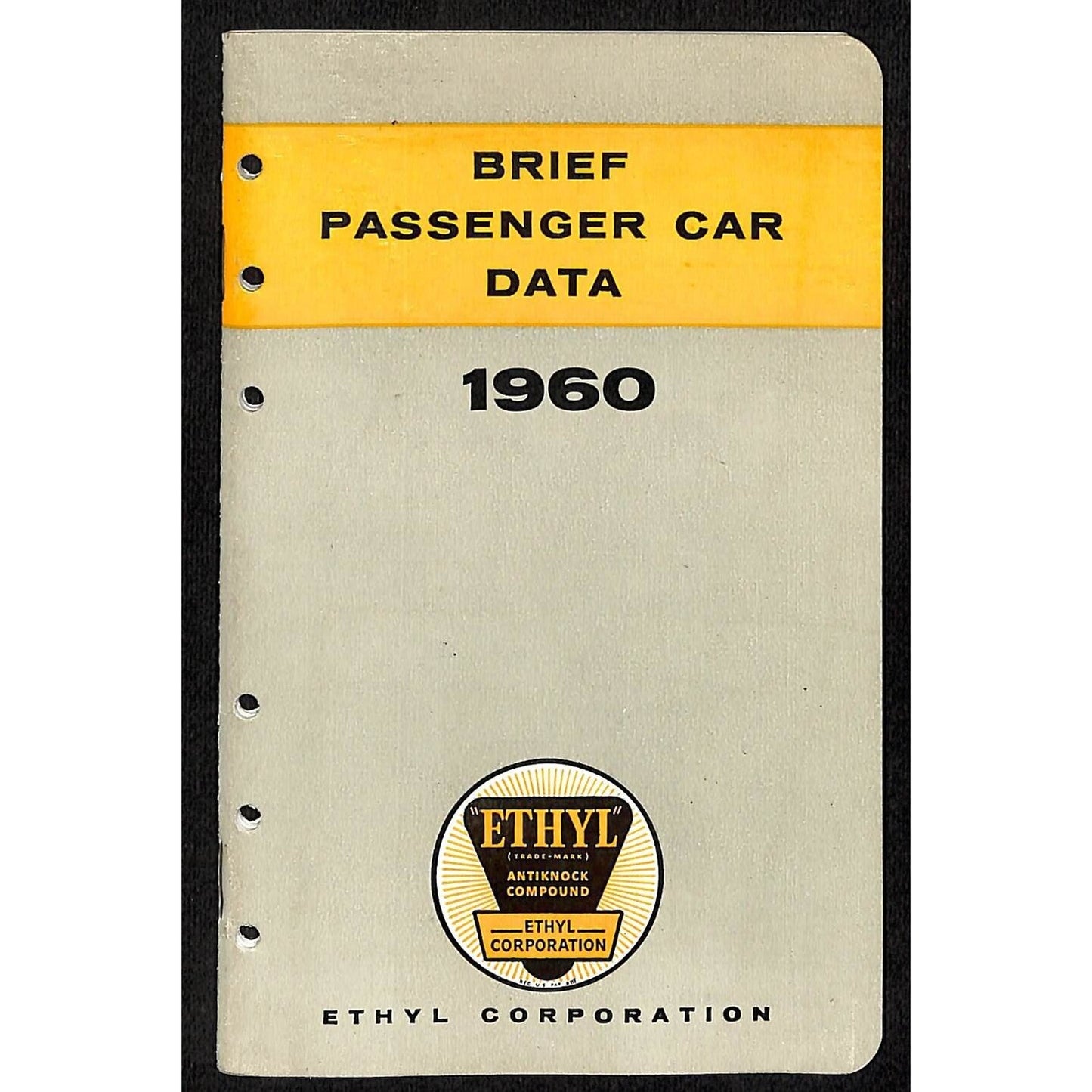 Ethyl Corporation "Brief Passenger Car Data" 1960 Booklet 35pp VGC