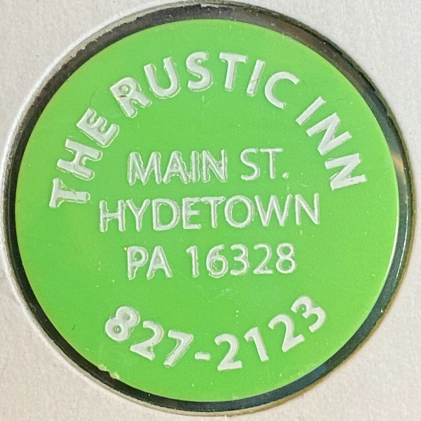 Hydetown, PA "The Rustic Inn" c1970's-80's Plastic "Good for One Drink" Token