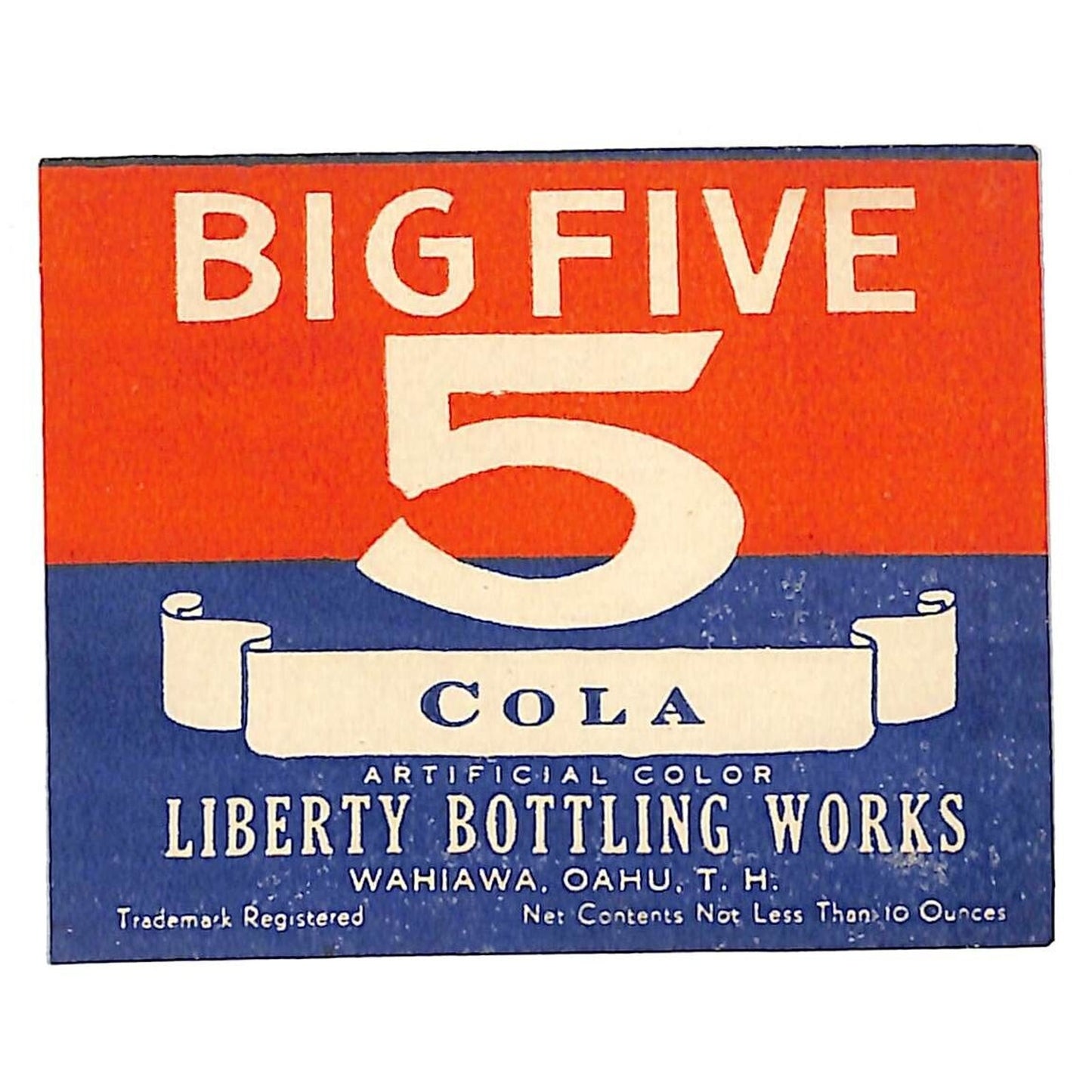 Big Five 5 Cola Liberty Bottling Territory of Hawaii Bottle Label c1930s Scarce