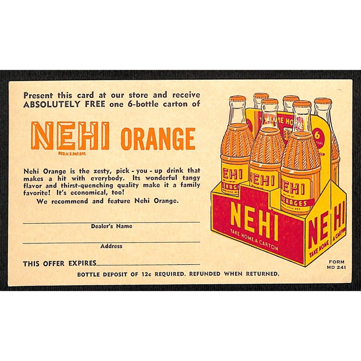 Nehi Orange Free 6 Bottle Carton Coupon Card c1940's VGC UX27