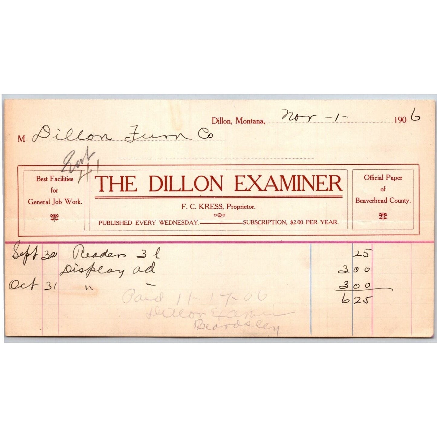 Dillon, MT The Dillon Examiner F.C. Kress Newspaper 1906 Billhead