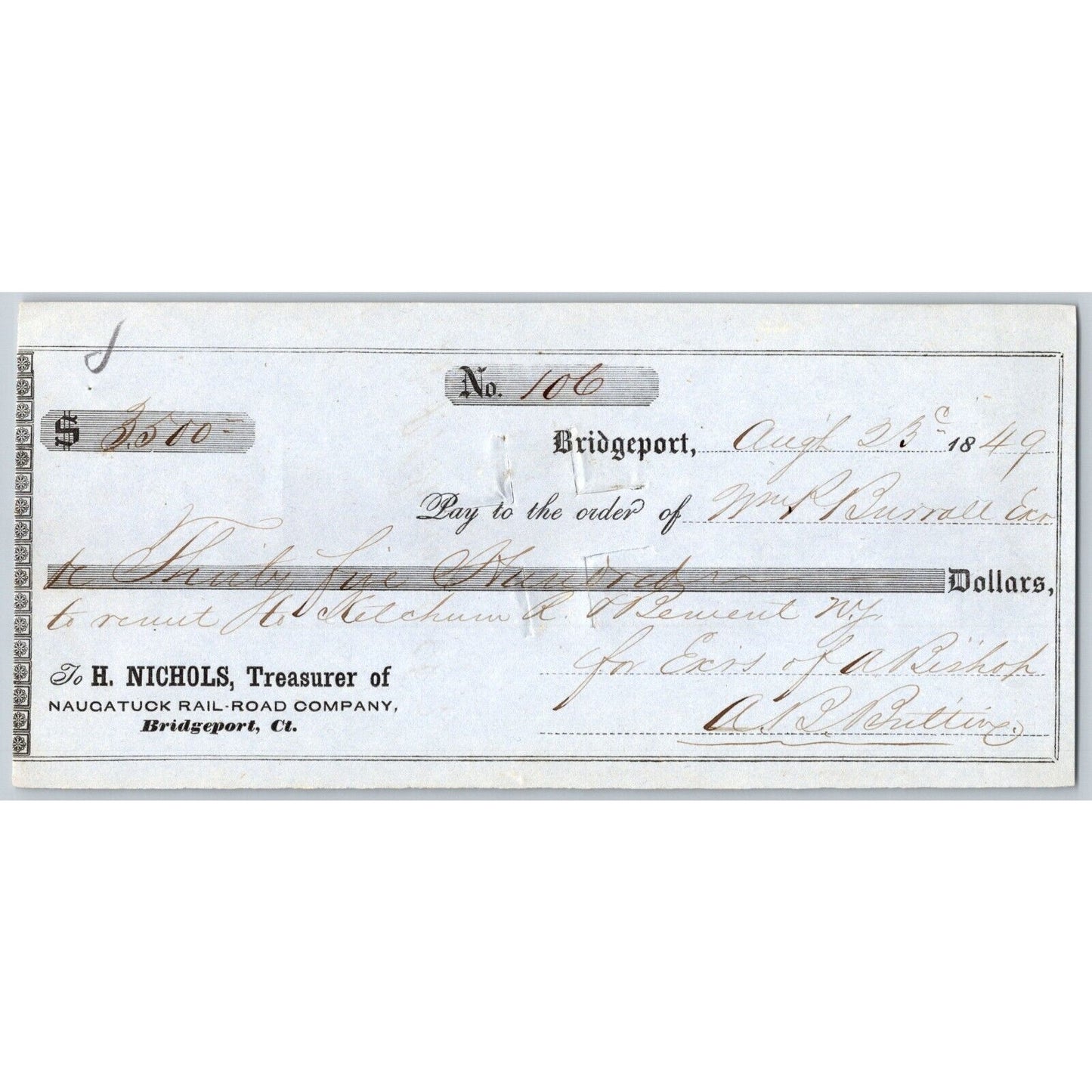 Naugatuck Railroad Co Bridgeport Connecticut 1849 Check #106 W.P. Burrall Signed