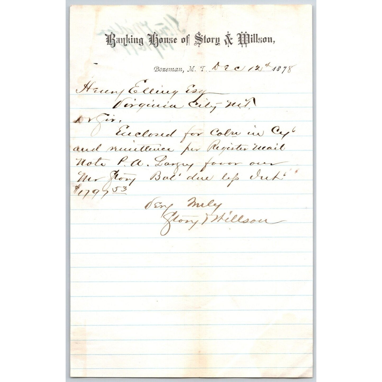 Banking House of Story & Nelson Bozeman, MT 12/12 1878 Letterhead Henry Elling*