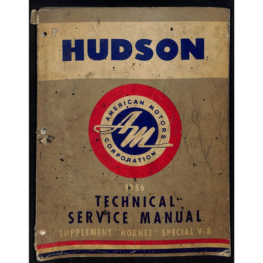 1956 Hudson Technical Service "Hornet" Supplement Manual American Motors 114pp