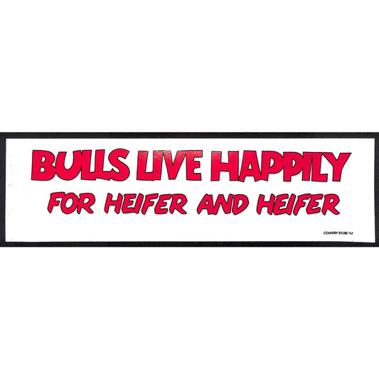 "Bulls Live Happily for Heifer and Heifer" Funny Farming Bumper Sticker VGC