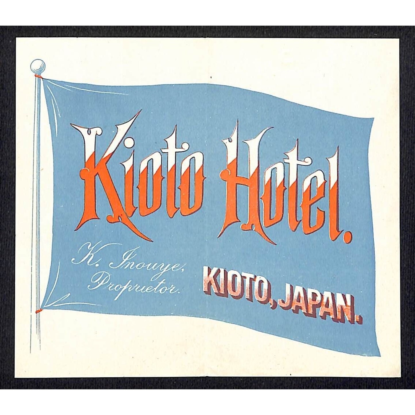 Kioto Hotel Japan Luggage Label c1910's -1920's Flag K. Inouye Proprietor VGC