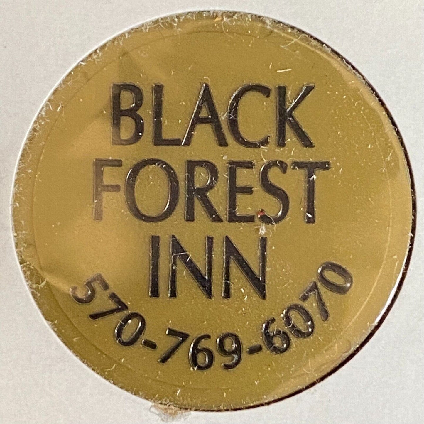 Lock Haven, PA Black Forest Inn c2000 Plastic "G/F One Top Shelf" Token