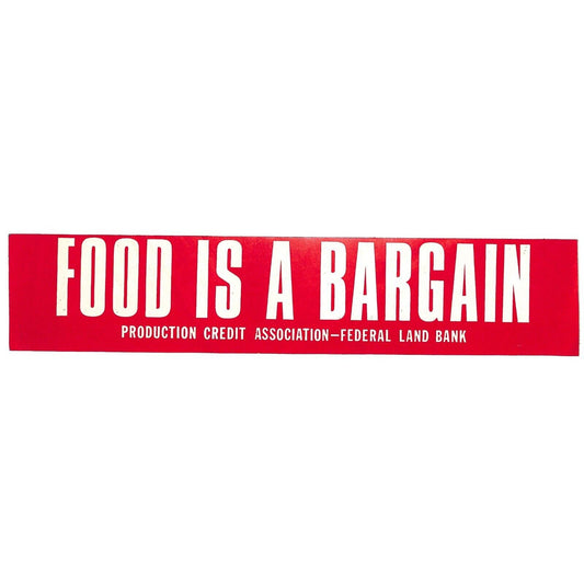 "Food is a Bargain" Production Credit Assn. c1970s Farming Bumper Sticker