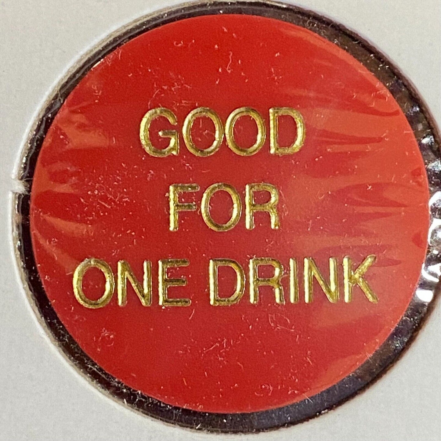 Harrisburg, PA "Rusty Nail" Plastic "Good for One Drink" Red Token