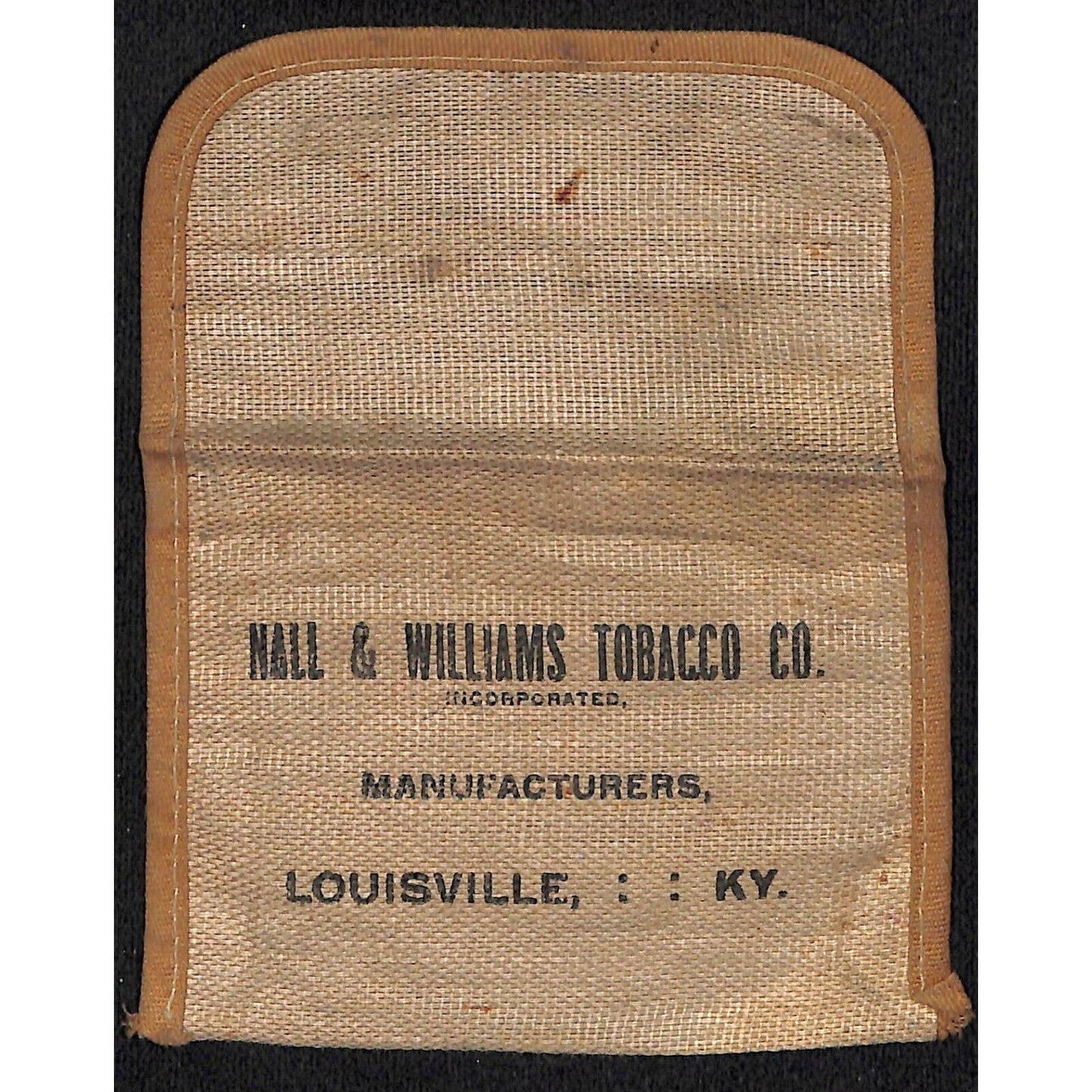 Hall & Williams Tobacco Co. Louisville, KY "Every Day Smoke" Pouch c1910