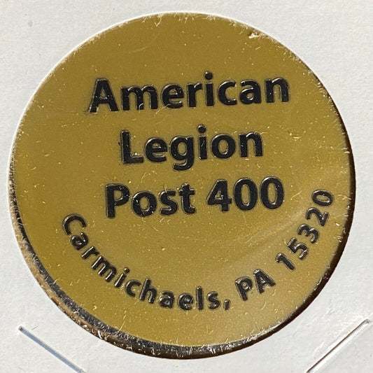 Carmichaels, PA Amer. Legion Post 400 Plastic Drink Token G/F Middle Shelf