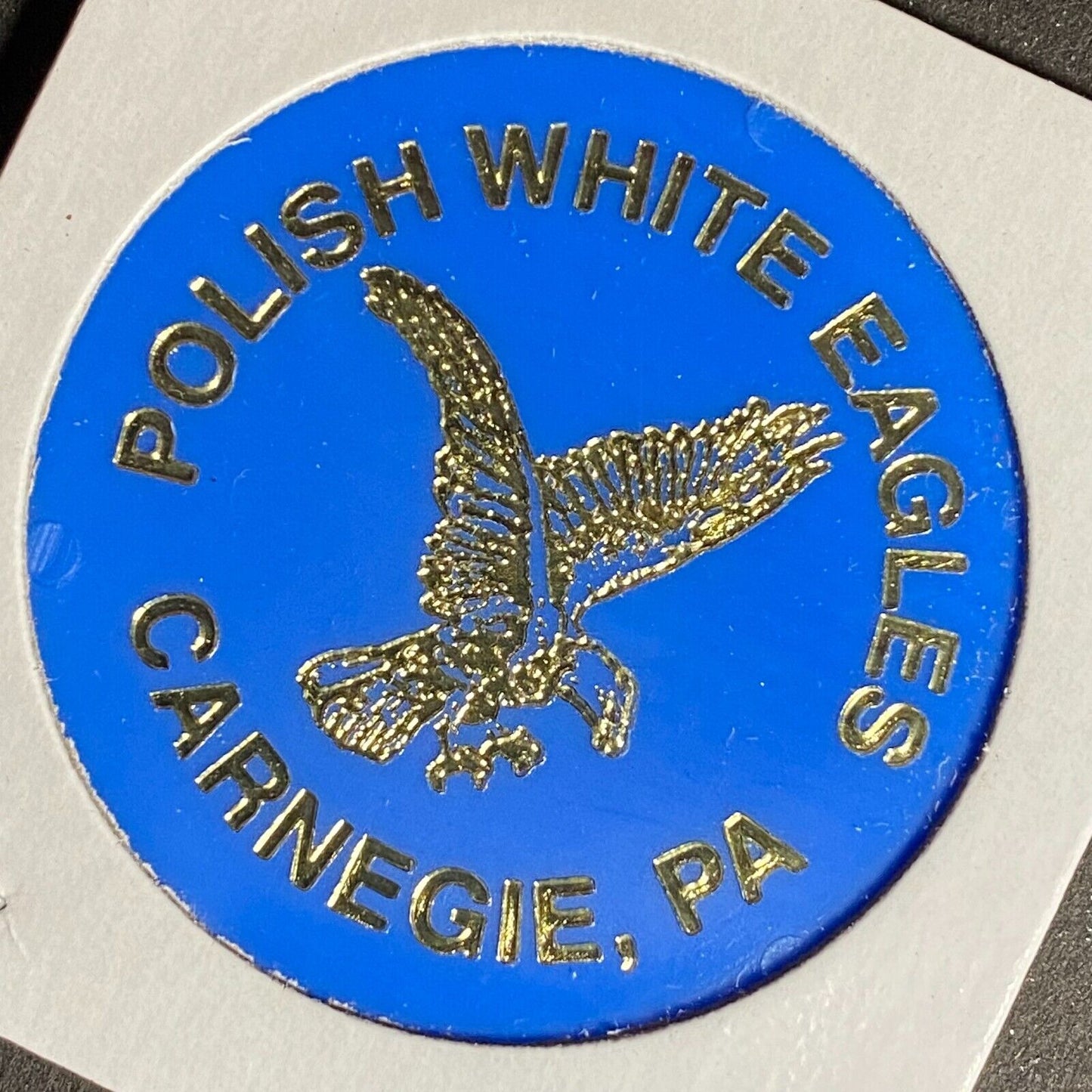 Carnegie, PA Polish White Eagles Plastic Token G/F One Mixed Drink