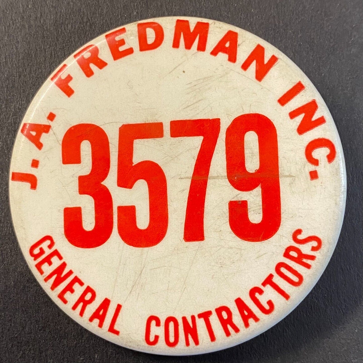 J.A. Fredman General Contractors Pontic, MI "3579" Steel Pinback 2" c1950's-60's