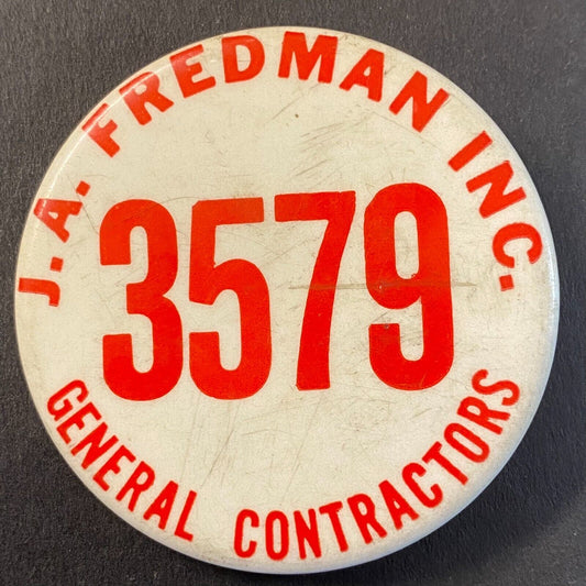 J.A. Fredman General Contractors Pontic, MI "3579" Steel Pinback 2" c1950's-60's