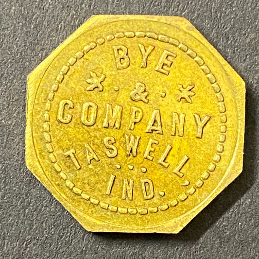 Bye & Company Taswell, IN G/F 5¢ in Merchandise Token 20mm (Gen Store?*) (#1)