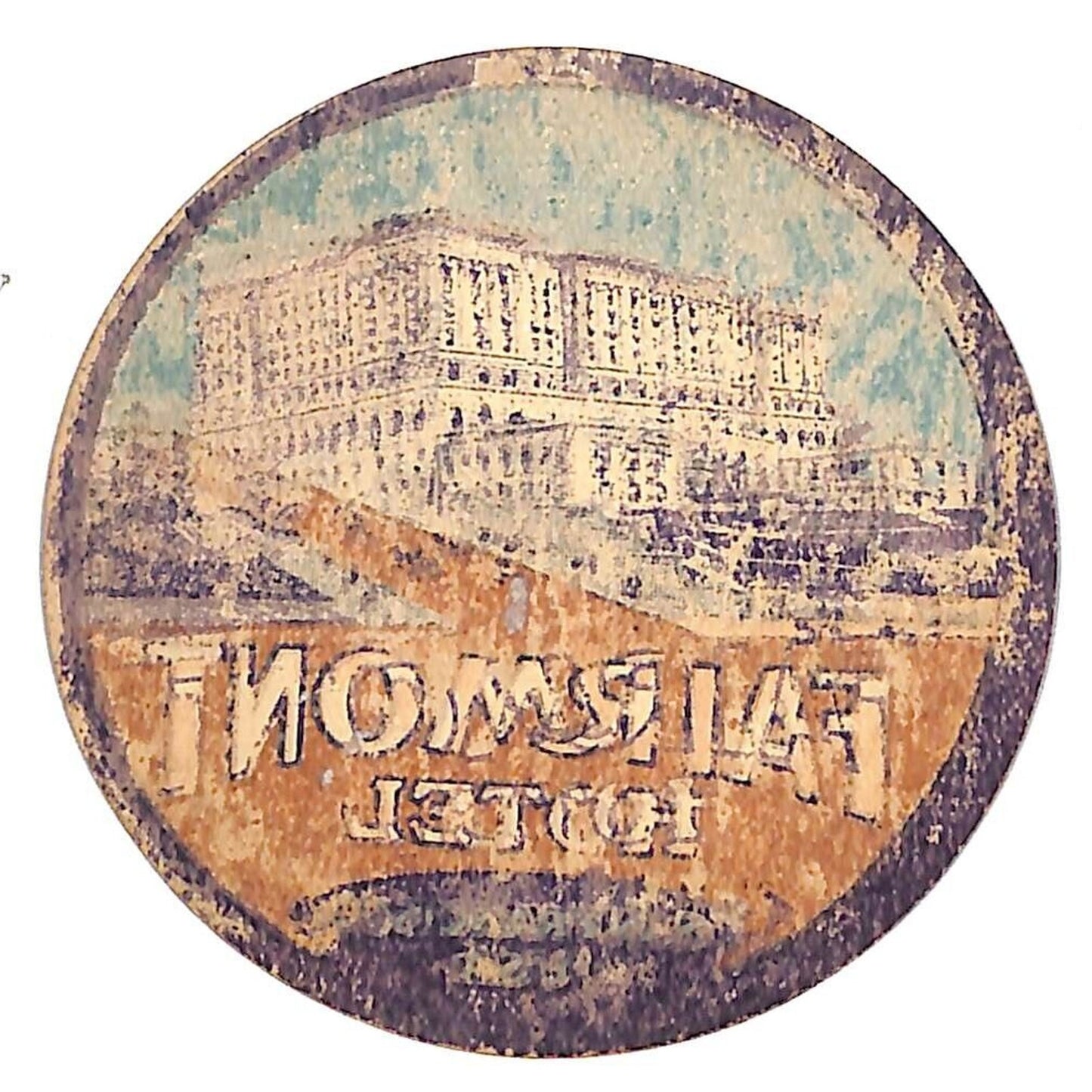 Fairmont Hotel San Francisco Luggage Label c1910's-30's Scarce (#3)